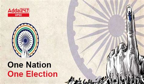 One Nation One Election In India Values Merits And Demerits