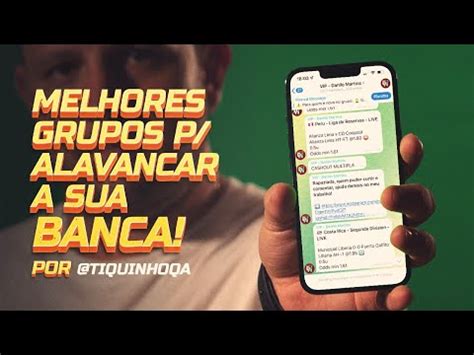 Melhores Grupos Para Alavancar Sua Banca YouTube