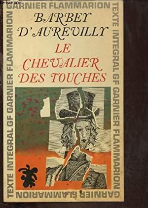 LE CHEVALIER DES TOUCHES ROMAN EPISODES DE LA CHOUANNERIE NORMANDE