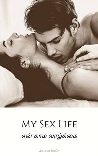 My Sex Life என கம வழகக Tamil Edition by Prasanth G Goodreads