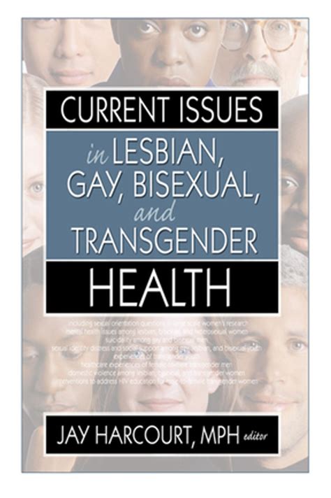 Current Issues In Lesbian Gay Bisexual And Transgender Health EBook