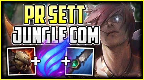 How To Play Sett Jungle Best Build And Runes Sett Commentary Guide