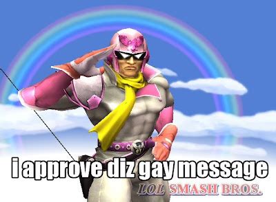 LOLSmashBros WTF Smash Bros Photos With Captions Captain Falcon Approves This Gay Message