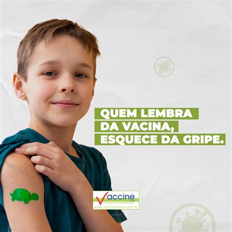 Quem lembra da vacina, esquece da gripe. - Vaccine Care