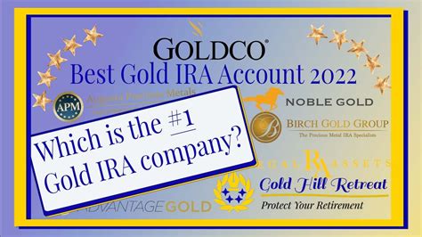 The Best Gold Ira Account 2022 Protect Your Retirement With The Best