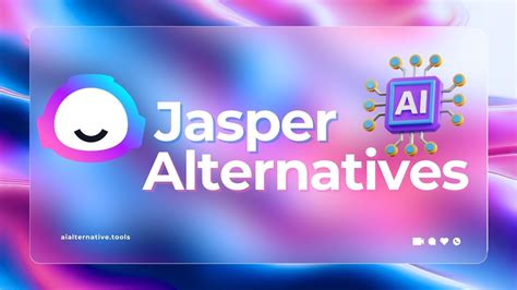 15 Best Jasper AI Alternatives Competitors In 2024 AI Alternative