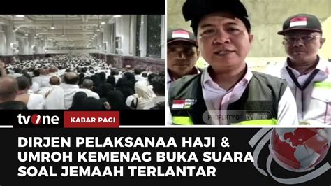 Keterangan Dirjen Pelaksanaan Haji Umroh Kemenag Soal Jemaah