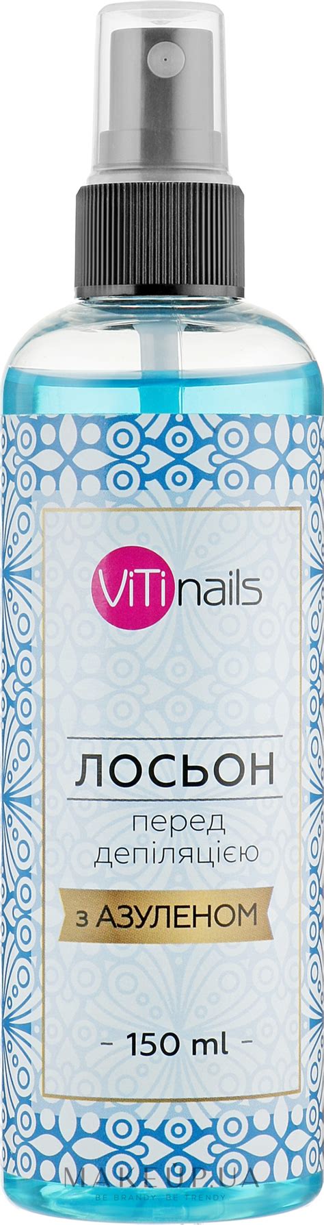 ViTinails - Лосьон для тела перед депиляцией с азуленом: купить по ...