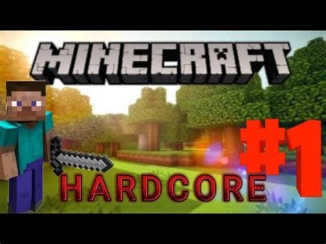 Minecraft Hardcore 1 YouTube