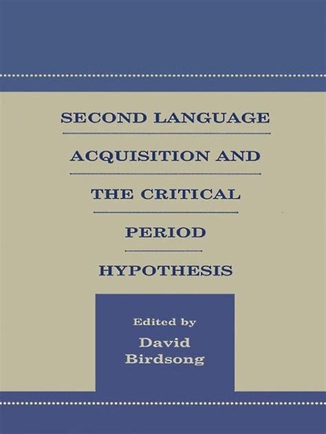 Second Language Acquisition Research Series Second Language Acquisition And The Bol