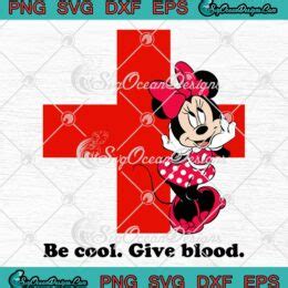 Disney Mickey Mouse Blood Donation Svg Be Cool Give Blood Svg Png Eps