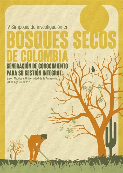 Iv Simposio De Investigaci N En Bosques Secos De Colombia Fundaci N