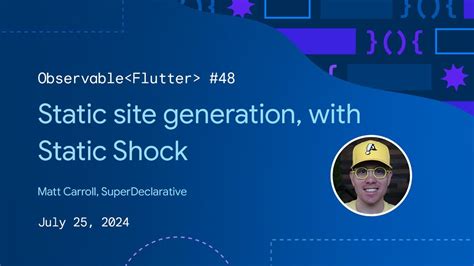 Static Site Generation With Static Shock Observable Flutter 48 Youtube