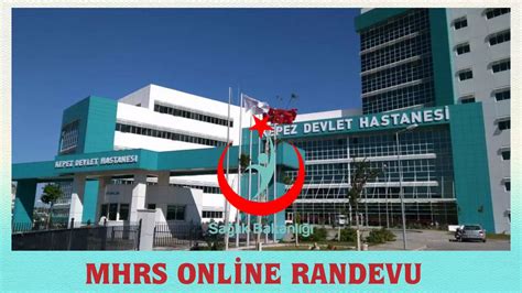 Kepez Devlet Hastanesi Randevu Ücretsiz Randevu