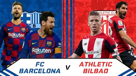 Fc Barcelona Vs Athletic Bilbao La Liga Preview And Prediction