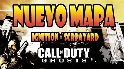 Nuevo Mapa Ignition Remake Scrapyard Mw Cod Ghosts Gameplay Youtube