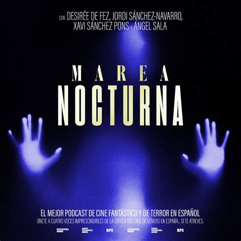 El Culto Al Terror Desde El Sombra Festival Marea Nocturna Podcast