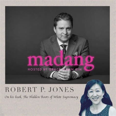 Episode 32: Robert P. Jones, author of The Hidden Roots of White ...