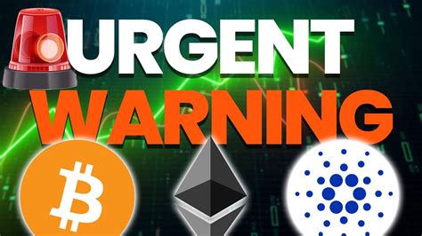 URGENT WARNING To ALL Crypto Holders Bitcoin And Ethereum Price