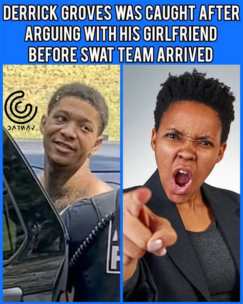 DatWAV - More news is coming out in the Derrick Groves arrest 👀