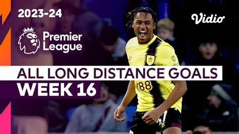 Kompilasi Gol Tendangan Jarak Jauh Matchweek 16 Premier League 2023