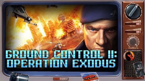 Ground Control II Operation Exodus Ретрореквест YouTube