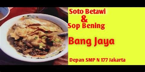 Daftar Harga Menu Delivery Soto Betawi Sop Bening Bang Jaya Kodam