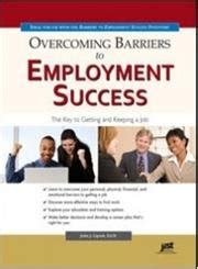 Overcoming Barriers To Employment Success Amazon Co Uk Books