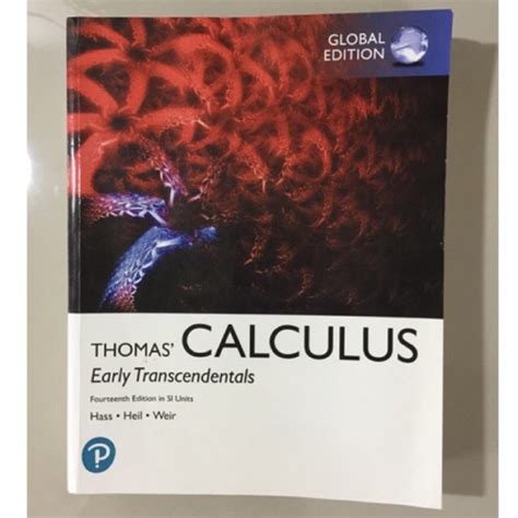 Thomas Calculus Early Transcendentals 14th Edition In SI Unit Global