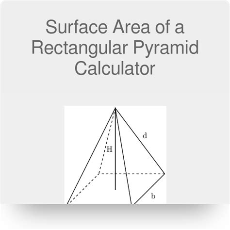 How Do You Get The Surface Area Of A Rectangular Pyramid At Raymond