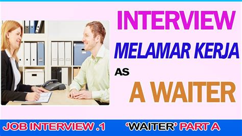 BELAJAR BAHASA INGGRIS MELALUI CONTOH INTERVIEW MELAMAR KERJA YouTube