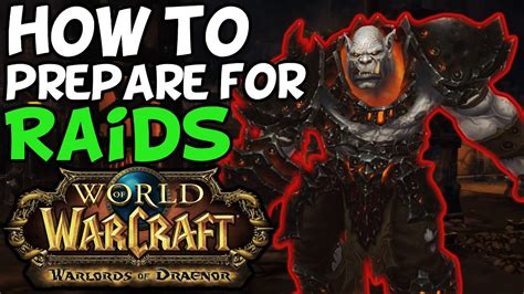 How To Prepare For A Raid In World Of Warcraft Warlords Of Draenor