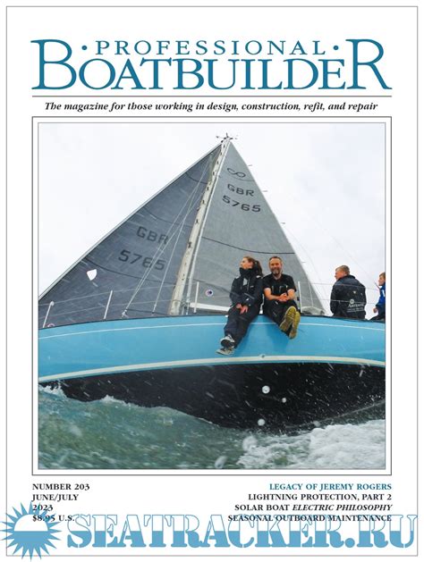 Professional BoatBuilder June July Professional BoatBuilder 2023