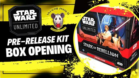 Star Wars Unlimited Sparks Of Rebellion Pre Release Kit Unboxing Youtube