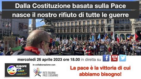 Dalla Costituzione Basata Sulla Pace Nasce Il Nostro Rifiuto Di Tutte