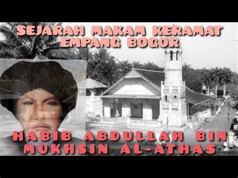 SEJARAH ASAL USUL MASJID EMPANG BOGOR TERDAPAT MAKAM KERAMAT HABIB