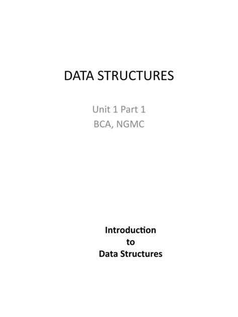 Data Structures Unit 1 Part 1 Bca Ngmc Pdf Data Structure Algorithms