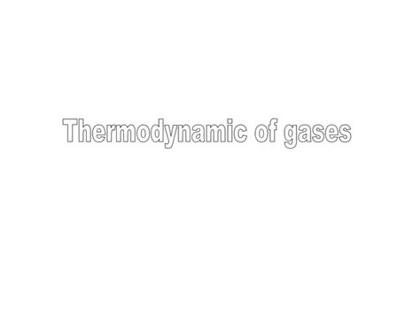 Thermodynamics of gases2 | PPT