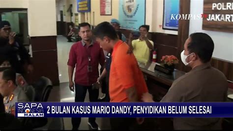 Bulan Kasus Mario Dandy Bergulir Mengapa Belum Juga Selesai Ini