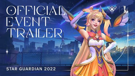 Star Guardian 2022 Official Event Trailer League Of Legends Wild