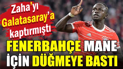 Zaha yı Galatasaray a kaptırmıştı Fenerbahçe Mane için düğmeye bastı