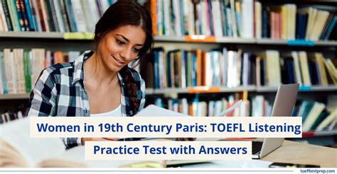 Women In Th Century Paris Toefl Listening Practice Test