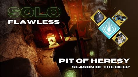 Solo Flawless Dungeon Pit Of Heresy Arc Titan Season Of The Deep