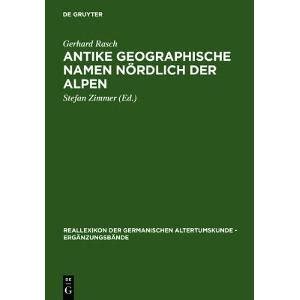 Antike Geographische Namen N Rdlich Der Alpen Mit Einem Beitrag Von