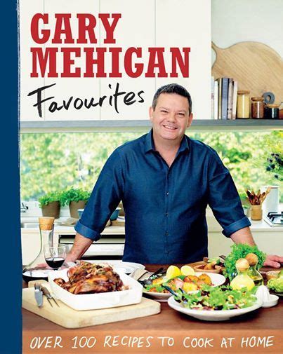 Dymocks Books Favourites By Gary Mehigan Includes Recipe For Pork