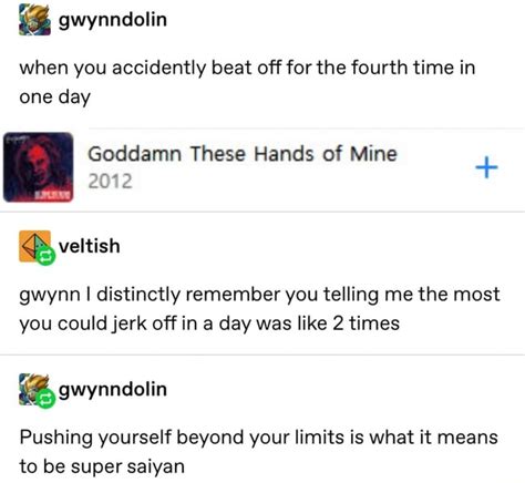 Gwynndolin When You Accidently Beat Off For The Fourth Time In One