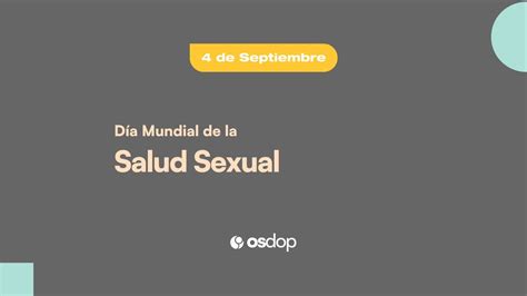 4 De Septiembre DÍa Mundial De La Salud Sexual Youtube