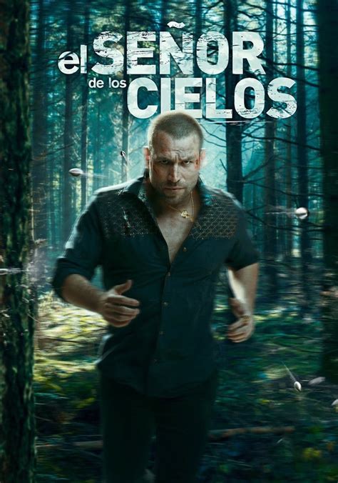 El Señor De Los Cielos Ver La Serie De Tv Online