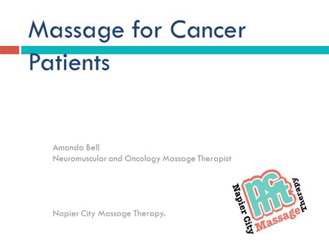 Massage For Cancer Patients Amanda Bell Neuromuscular And Oncology Massage Therapist Napier City