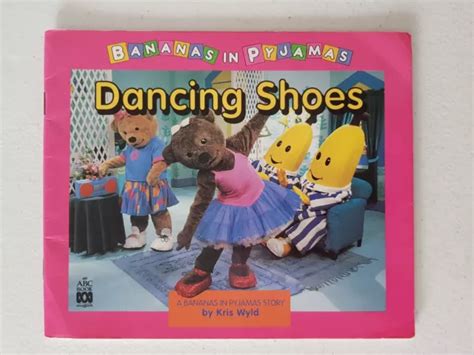 Bananas In Pyjamas Story Book Dancing Shoes 1997 Pb Kris Wyld Abc